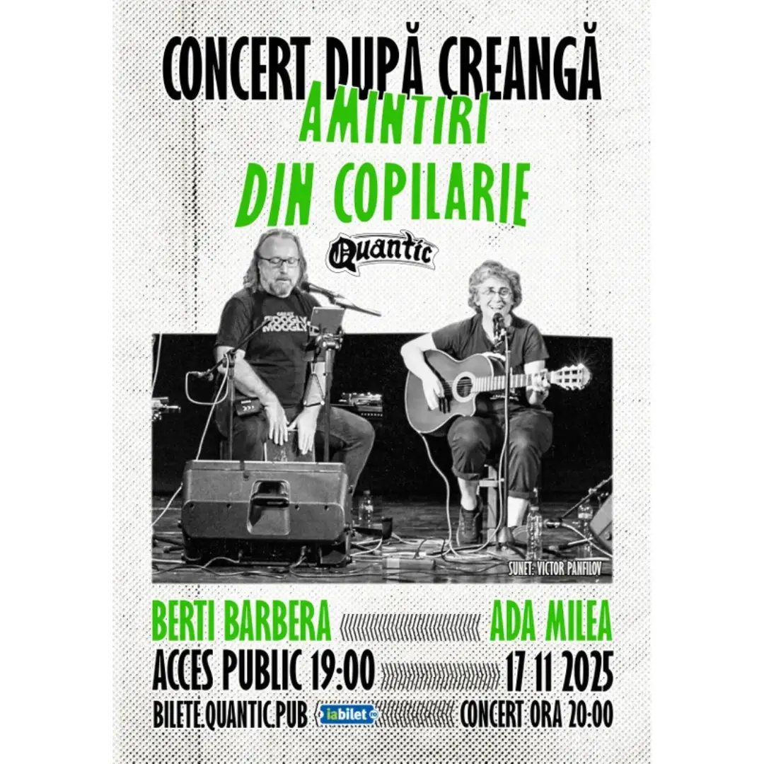 Concert Amintiri Din Copilarie după Creangă cu: Berti Barbera & Ada Milea