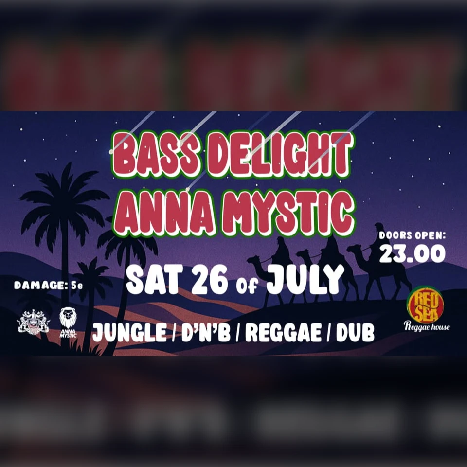 Anna Mystic & Bass Delight at Red Sea