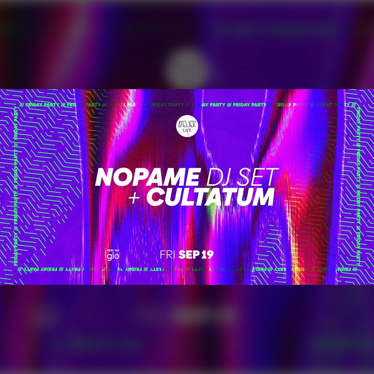 NOPAME [DJ Set] & CULTATUM 