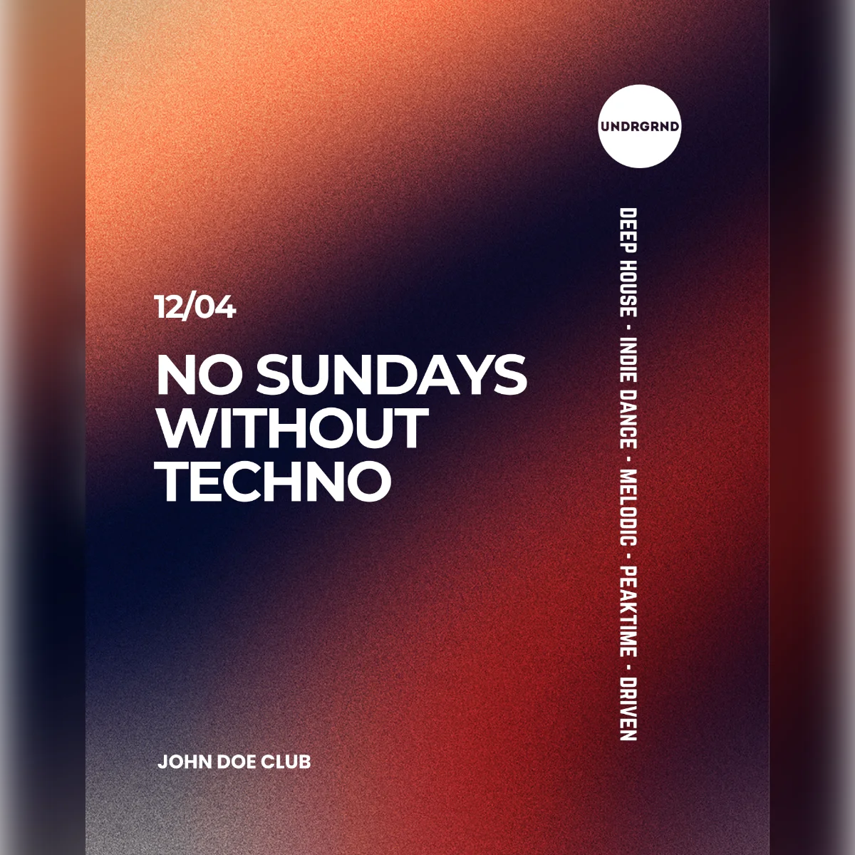 No Sundays Without Techno