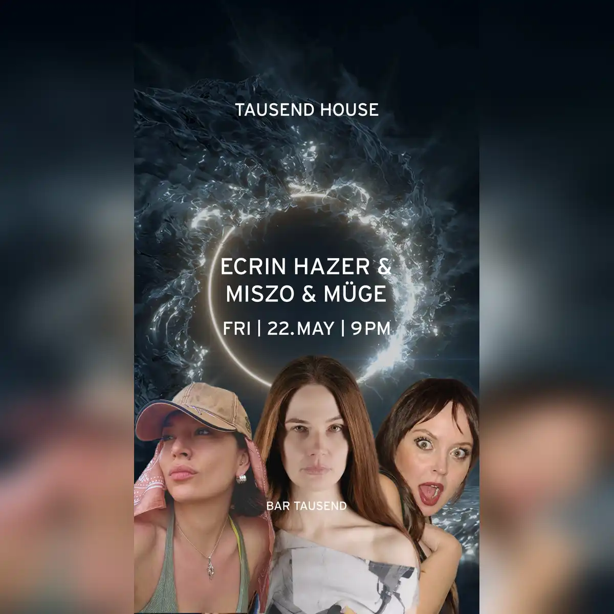 Tausend House: Ecrin Hazer | miszo | Müge