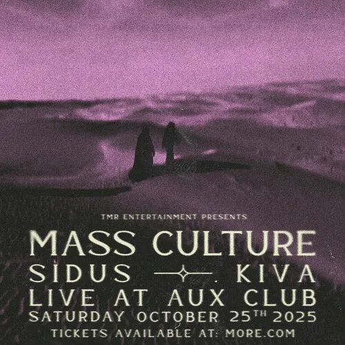 MASS CULTURE (GR) // SIDUS // KIVA