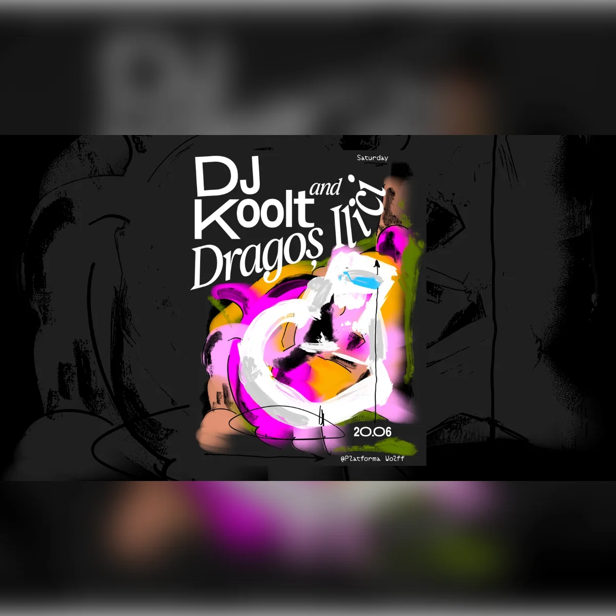 PW • DJ Koolt, Dragoș Ilici at Platforma Wolff