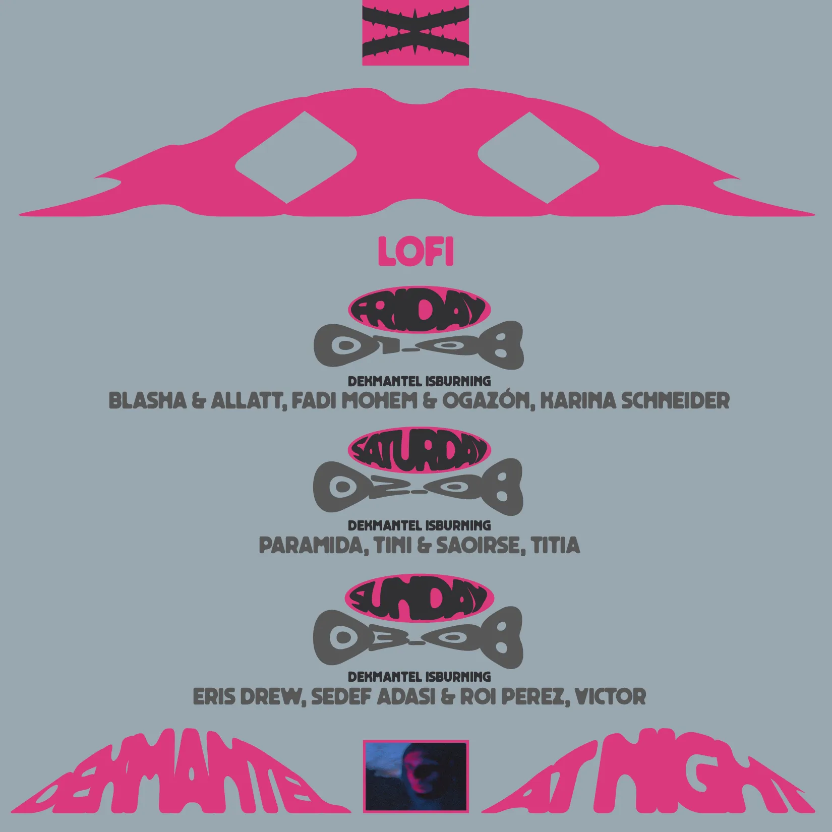 01/08 | Dekmantel at Night IsBurning