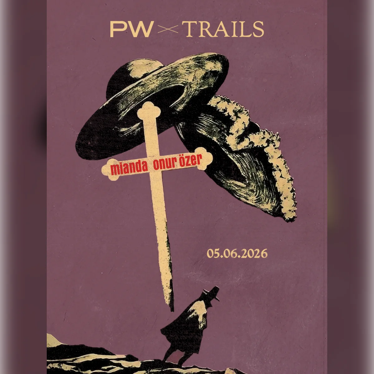 PW x TRAILS • Onur Özer, Mianda