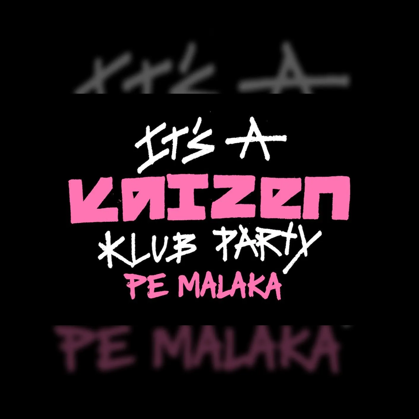 Kaizen Klub w/ MADAM X, POOR J'DARR & POLYXENE