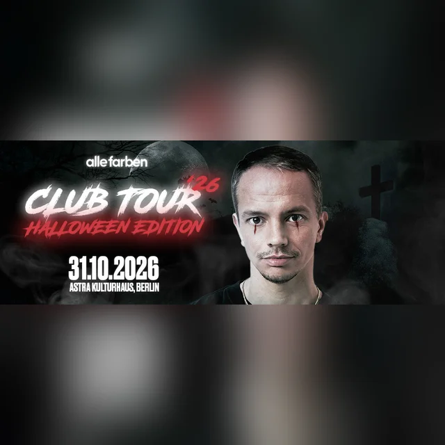 Alle Farben Clubtour 2026 - Halloween Edition - Alle Farben