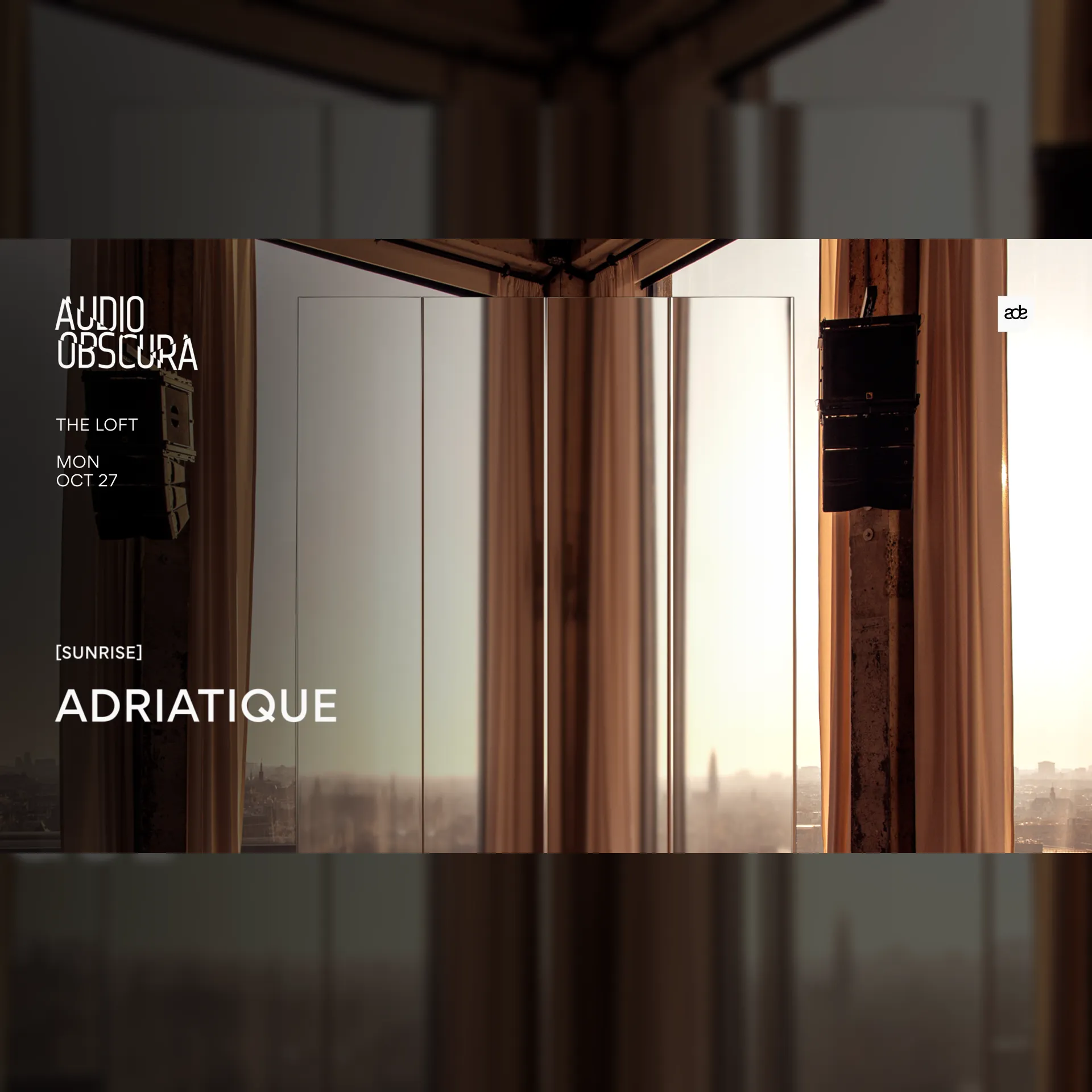 Audio Obscura at The Loft w/ Adriatique