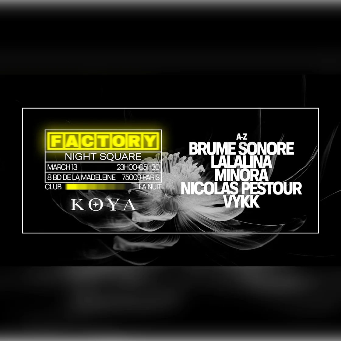 Factory X Koya @La Nuit 