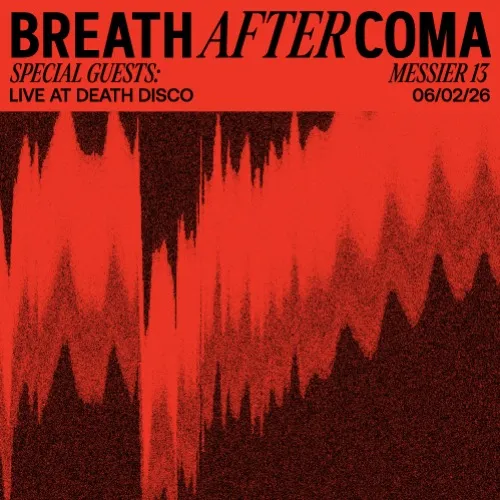 Breath After Coma + Messier 13