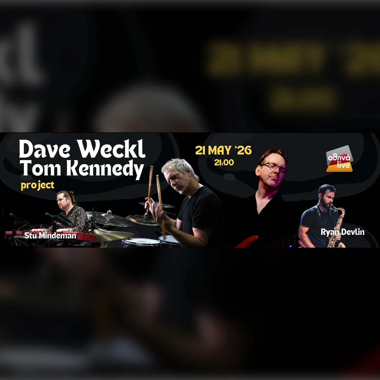 DAVE WECKL- TOM KENNEDY PROJECT