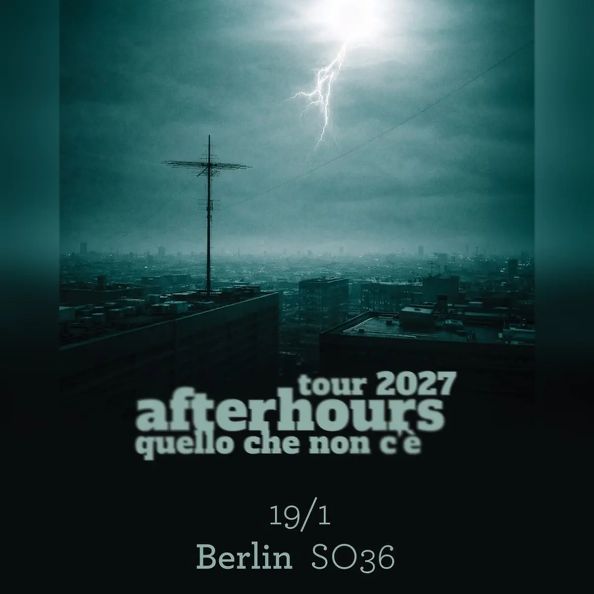AFTERHOURS: Quello che non c’è - Tour 2027