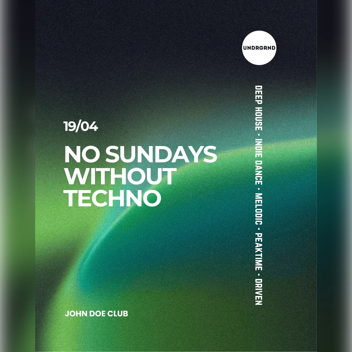 No Sundays Without Techno