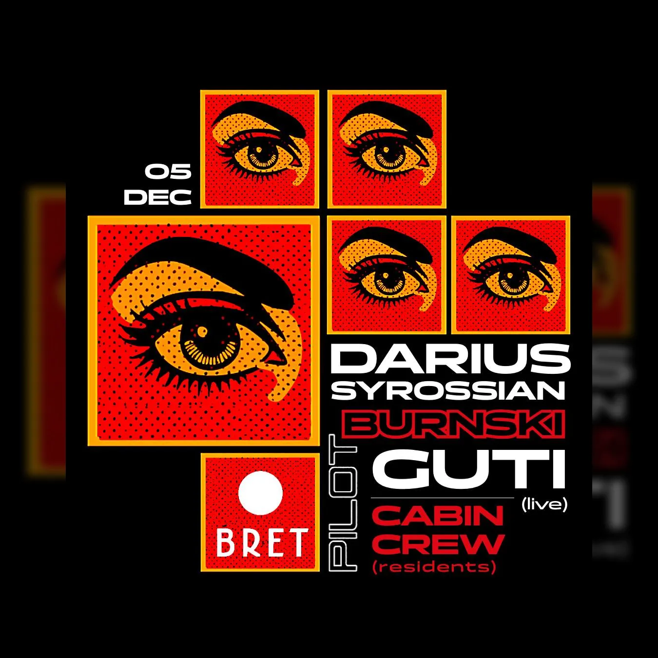 PILOT x BRET with Burnski, Darius Syrossian & Guti