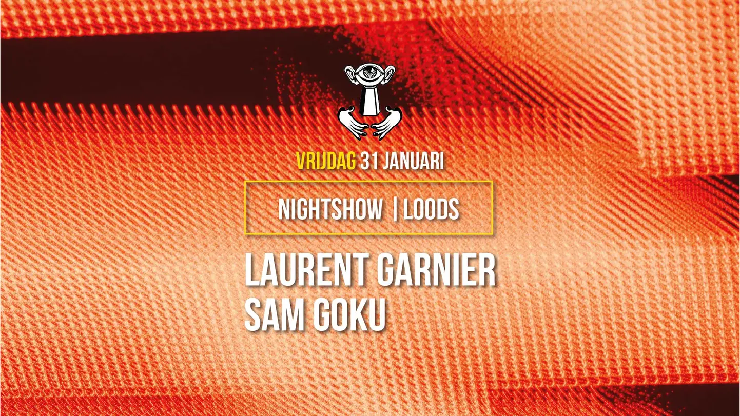 NIGHTSHOW with Laurent Garnier & Sam Goku