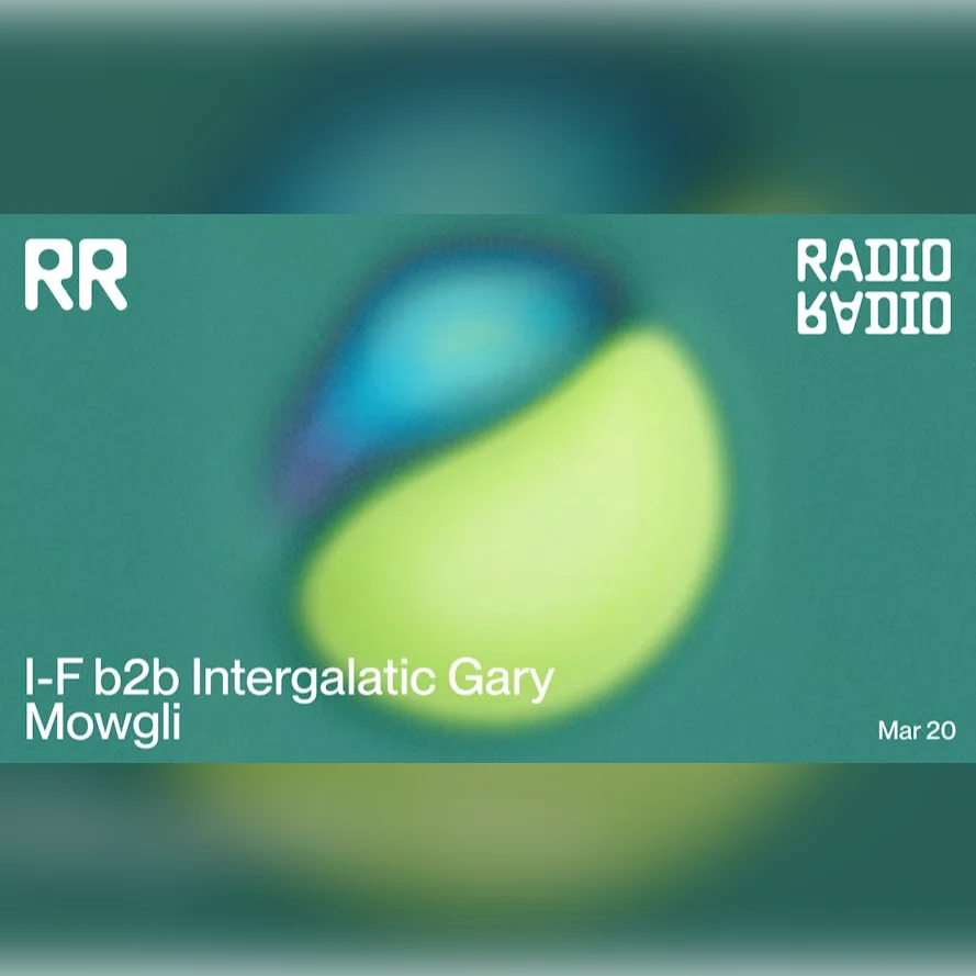 I-F b2b Intergalatic Gary • Mowgli