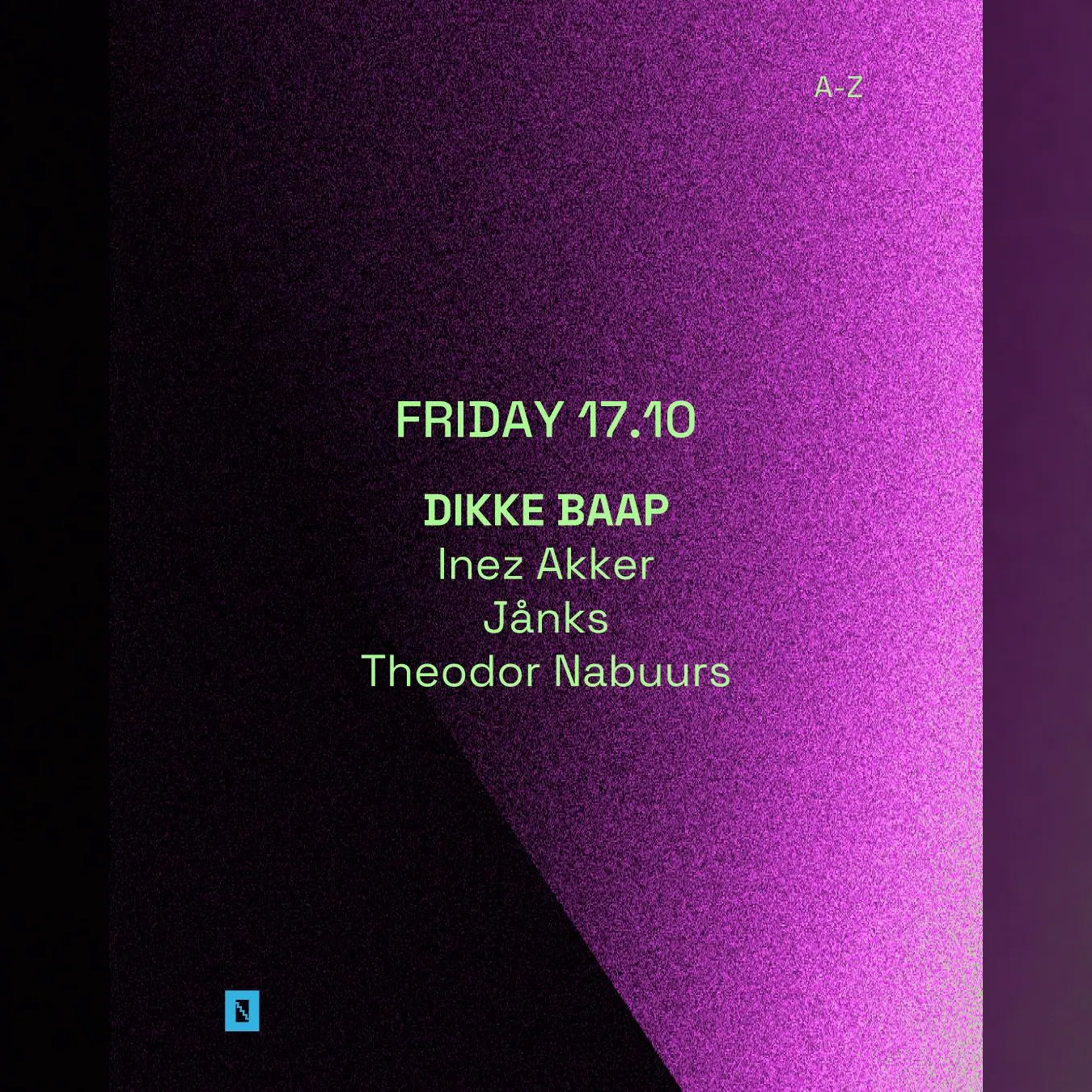 Toffler presents: Dikke Baap - Inez Akker, Jånks, Theodor Nabuurs