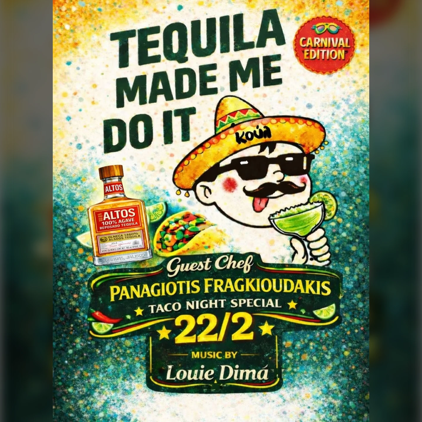 Tequila made me do it 