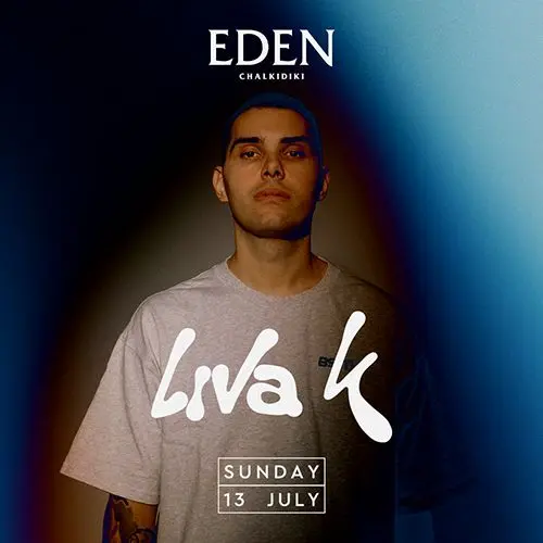 LIVA K ON EDEN