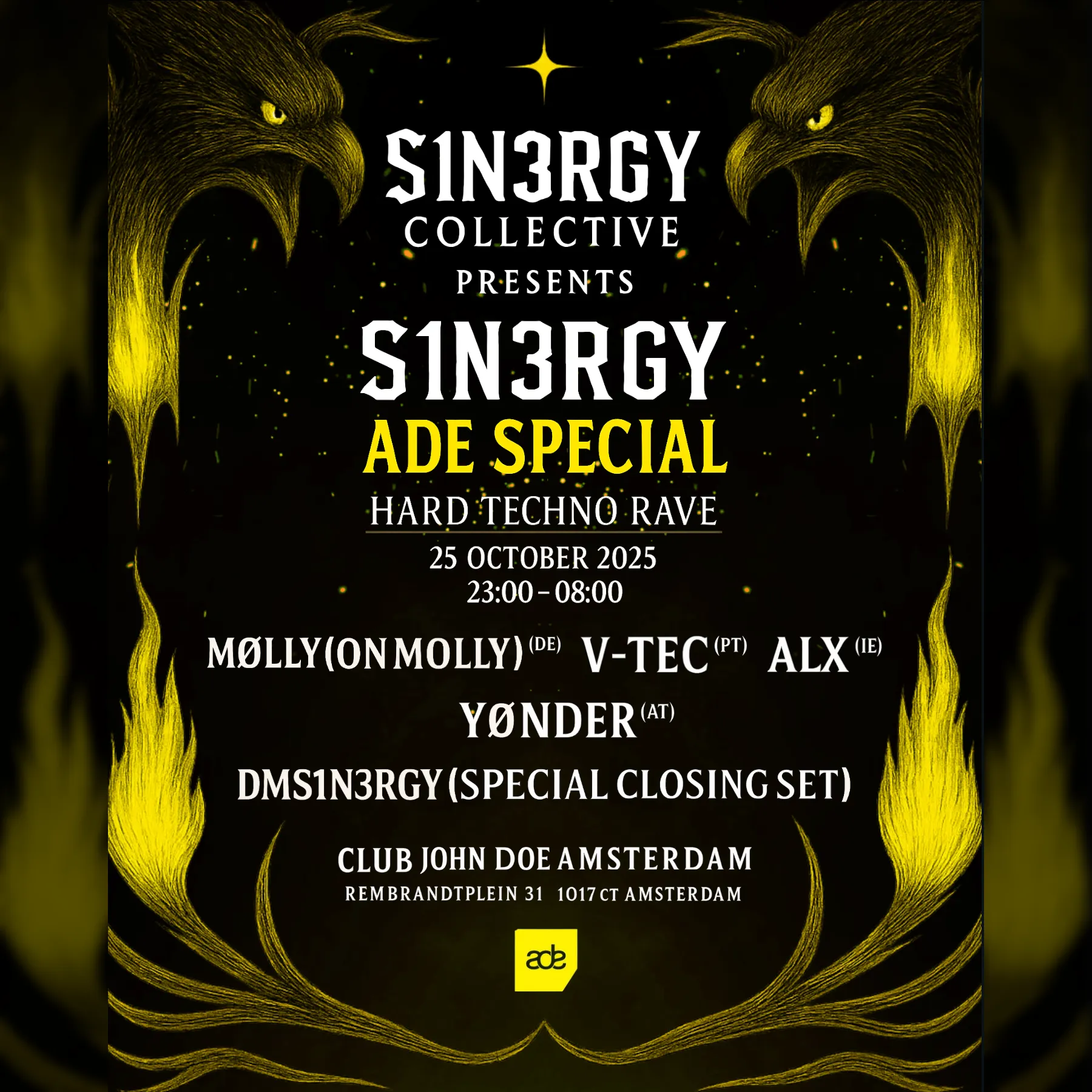 S1N3RGY COLLECTIVE PRESENTS: S1N3RGY ADE SPECIAL HARD TECHNO RAVE