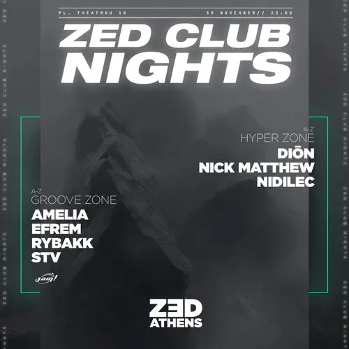 ZED Club Nights: DIŌN • NICK MATTHEW • NIDILEC • AMELIA • EFREM RYBAKK • STV