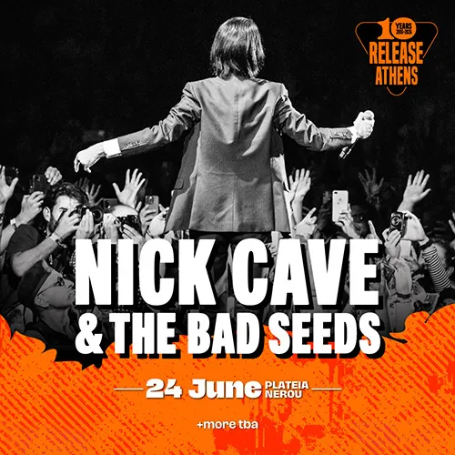Nick Cave & The Bad Seeds / Release Athens 2026