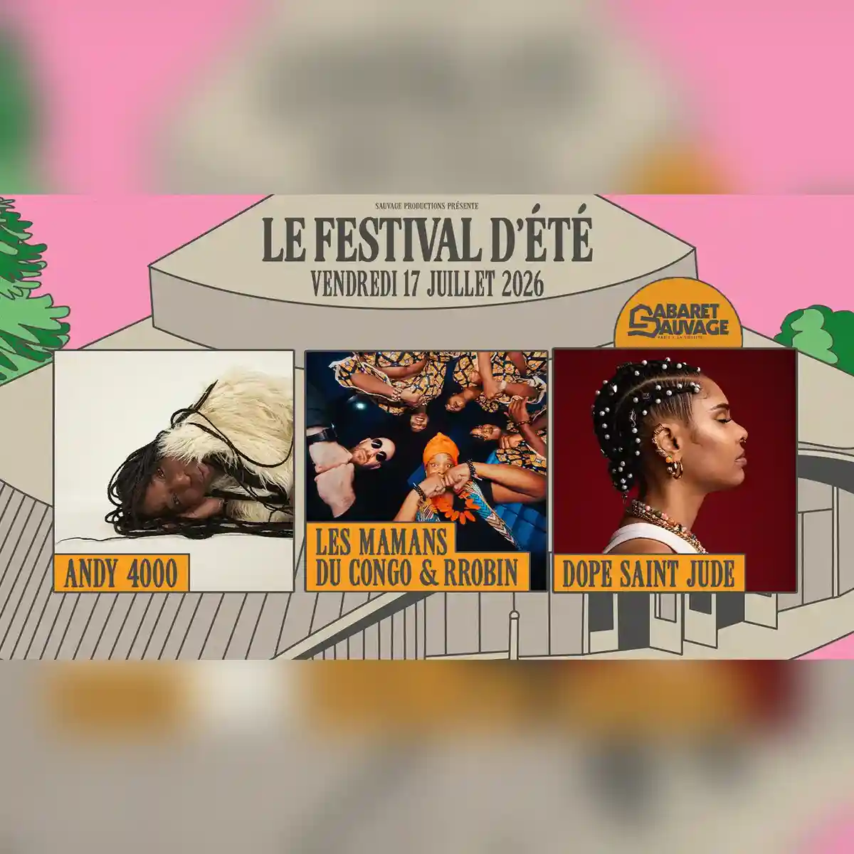 Festival d’Été 2026 • Andy 4000 | Les Mamans du Congo | Dope Saint Jude