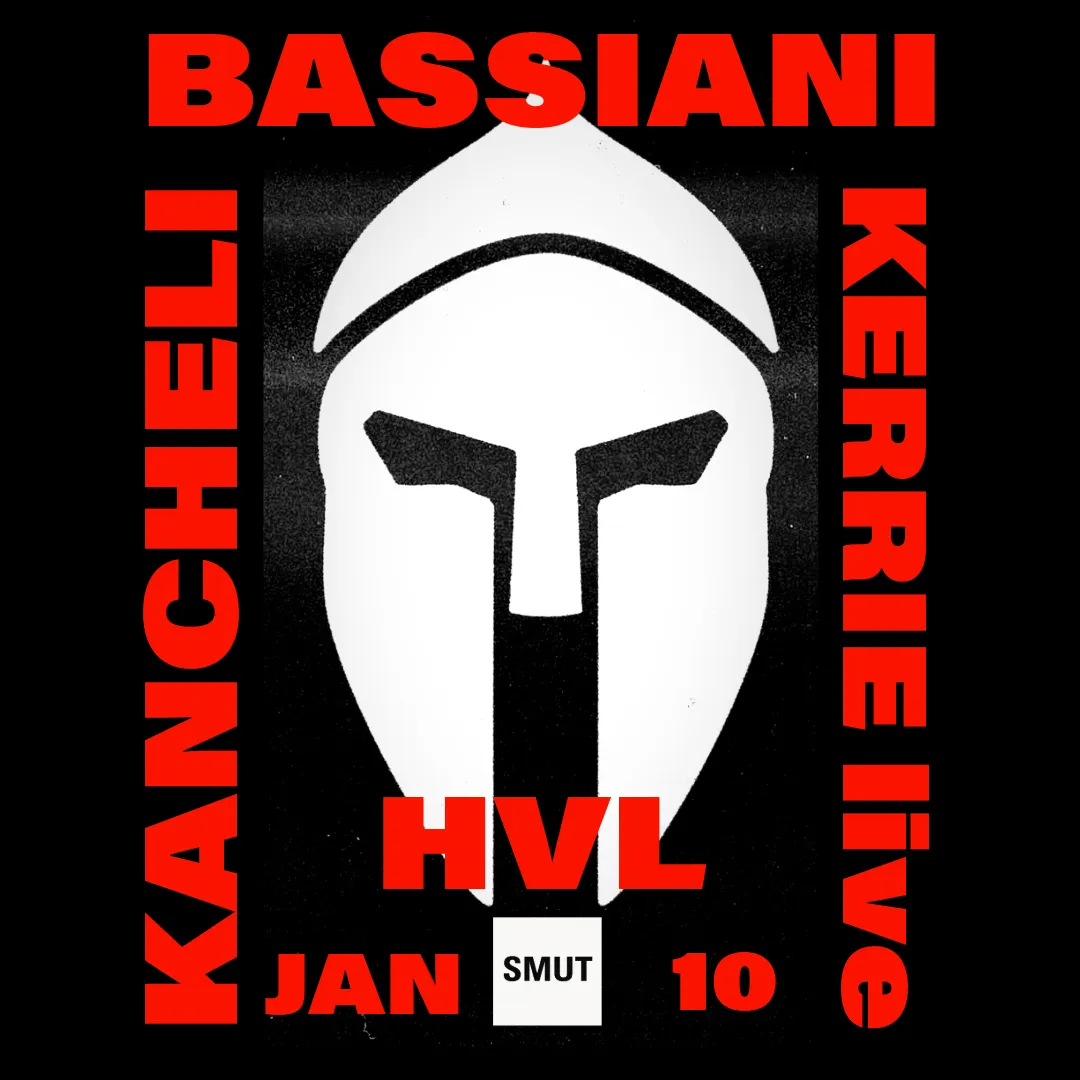 SMUT x BASSIANI with Kancheli,HVL,Kerrie live