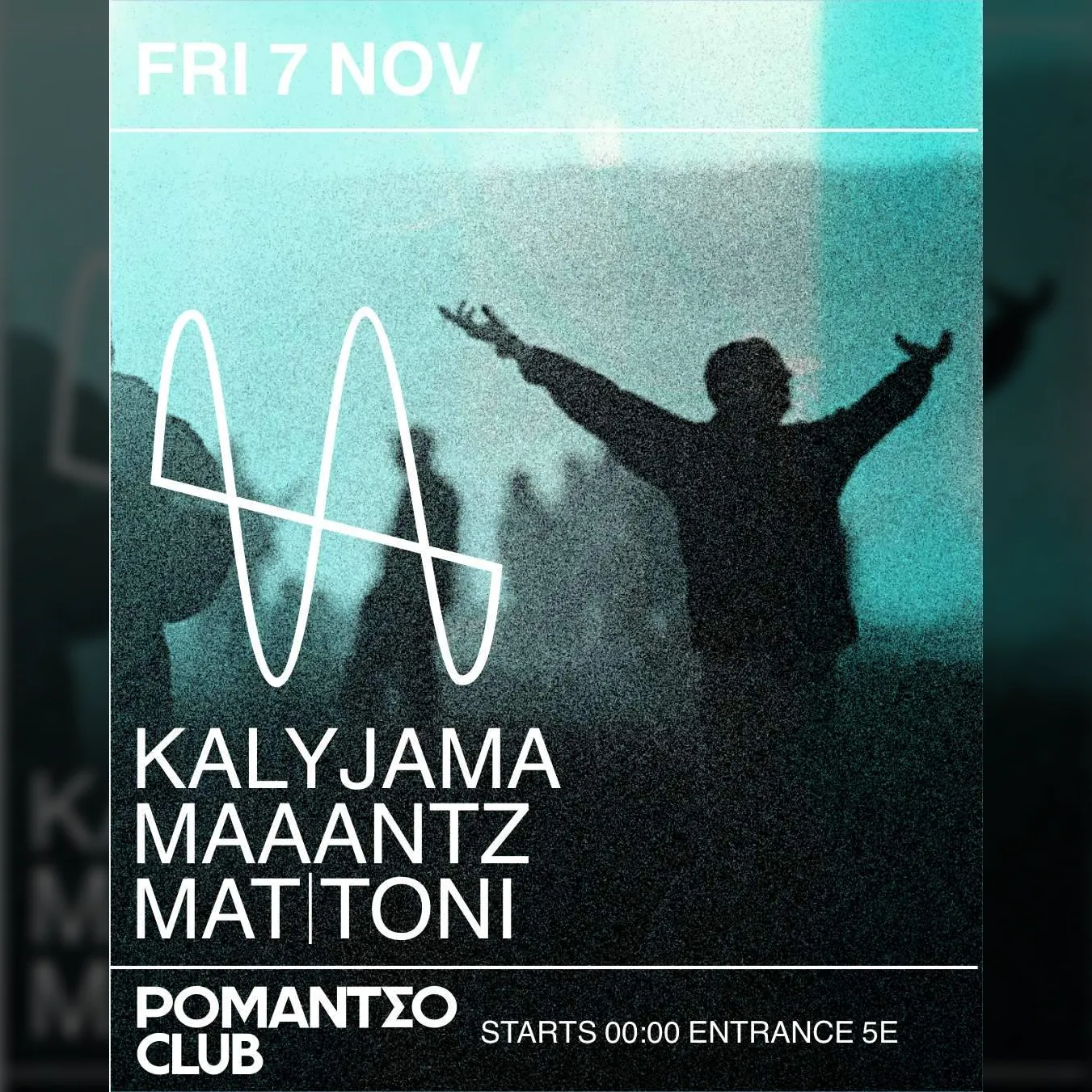 Romantso CLUB NIGHT: Kalyjama • Maaantz • Mat|toni