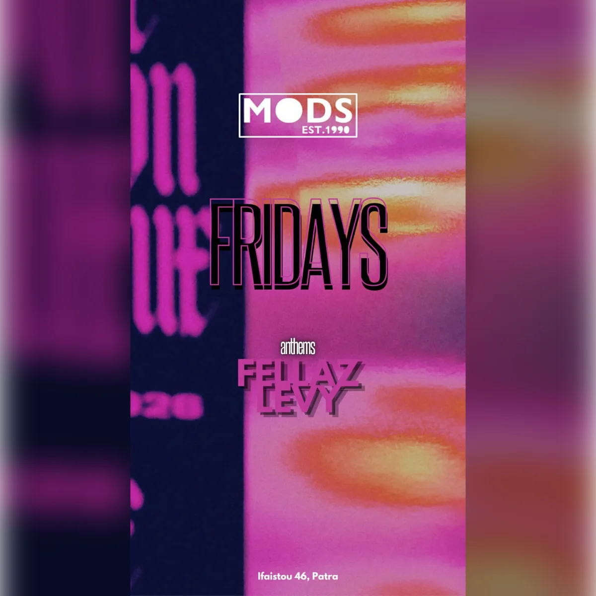 Fridays at Mods