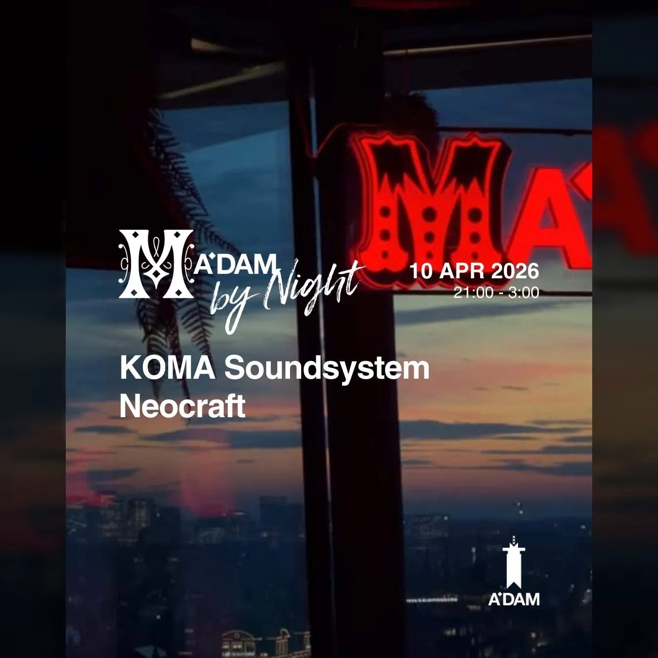 Madam by Night invites: KOMA Soundsystem, Neocraft