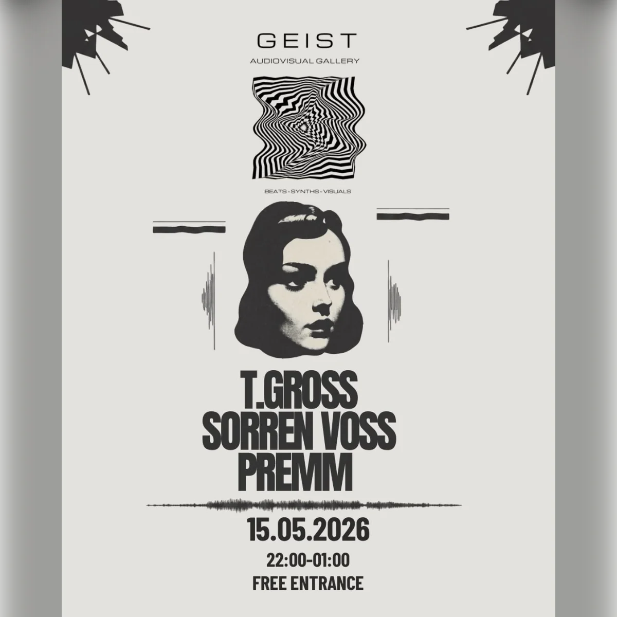 GEIST w/ T.Gross / Sorren Voss / Premm