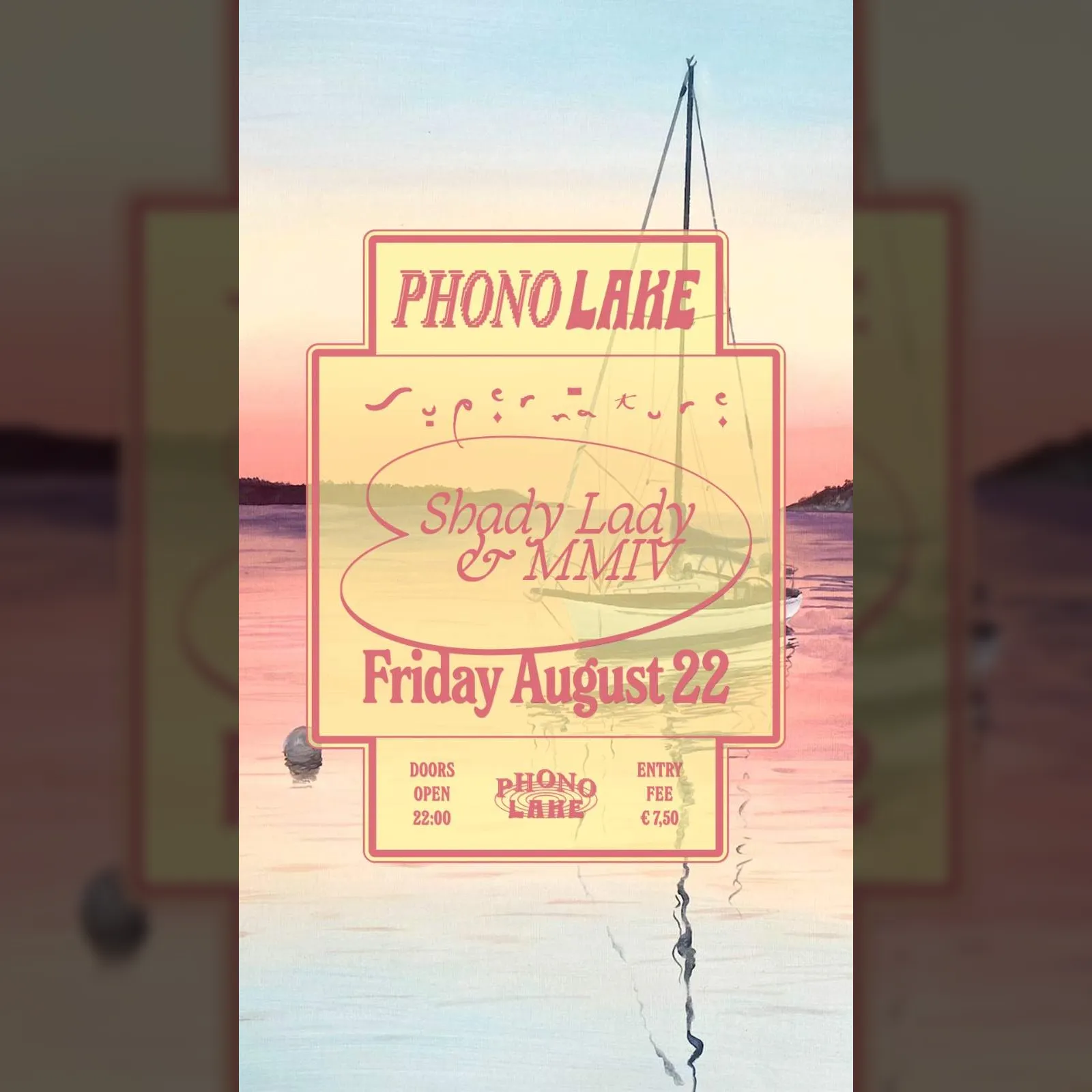 Phono Lake x Supernature with MMIV and Shady Lady