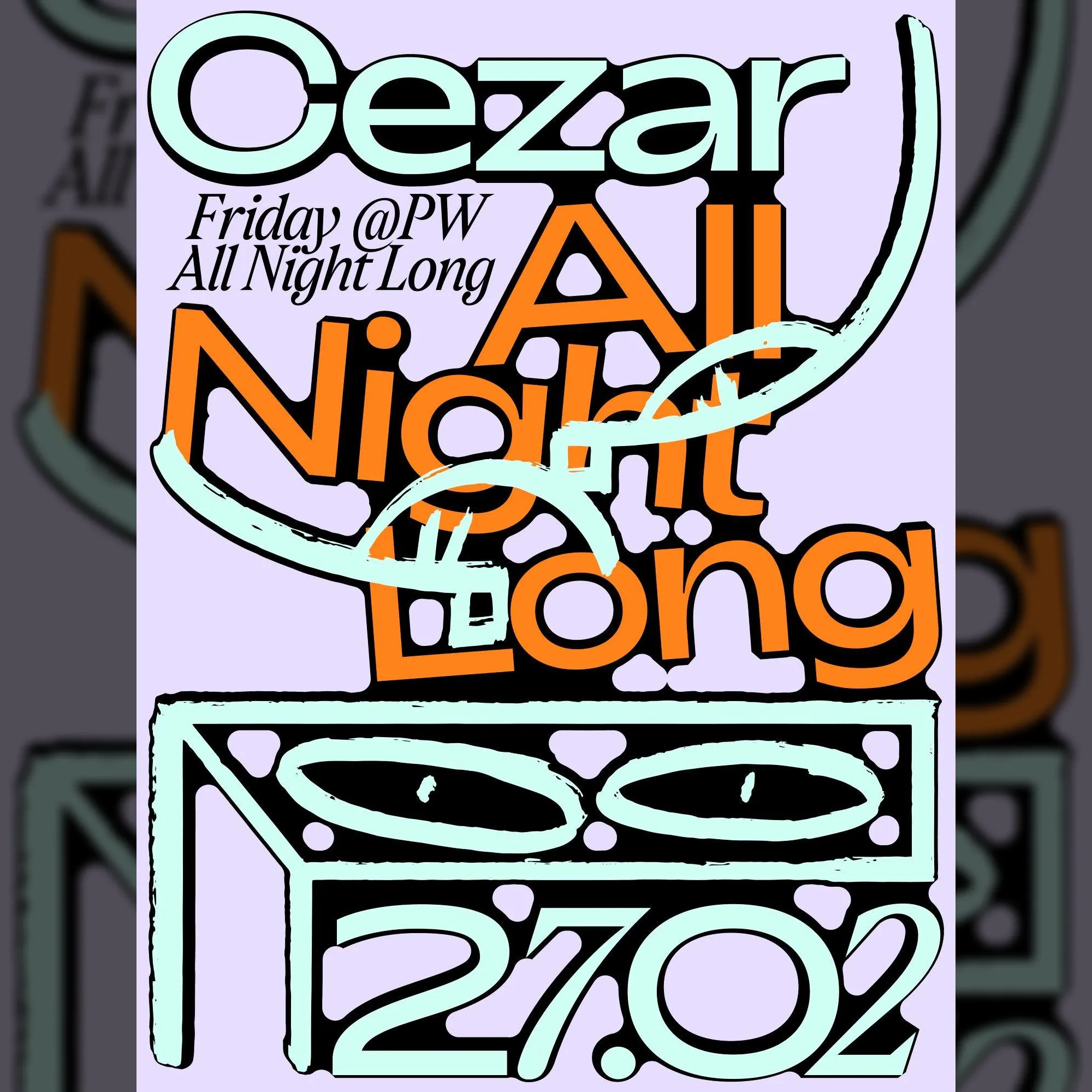 PW • CEZAR (all night long)