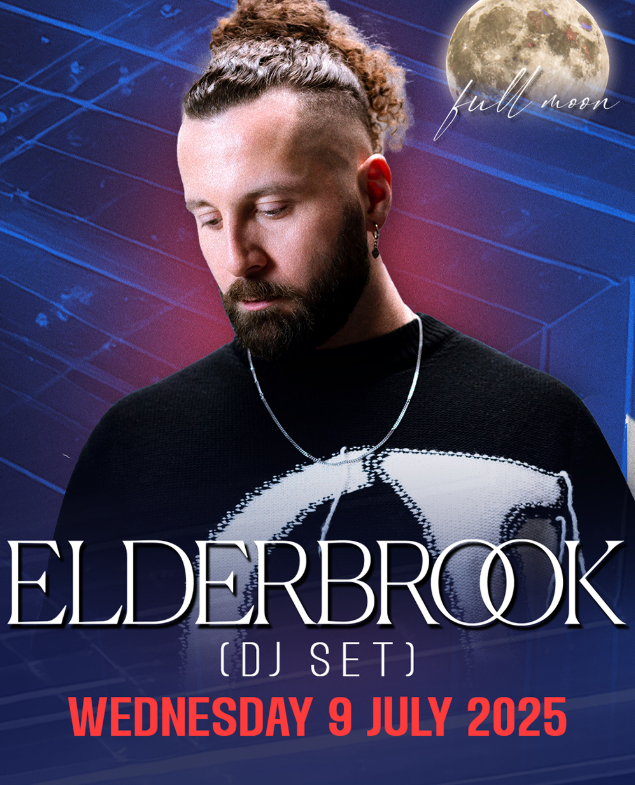 Full Moon w/ Elderbrook {Dj set}